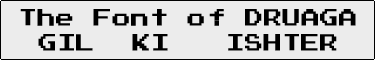 The Font of DRUAGA