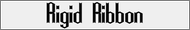 Rigid Ribbon